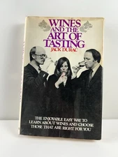 Wines & The Art of Tasting Jack Durac 1974 E.P. Dutton & Co. First Edition