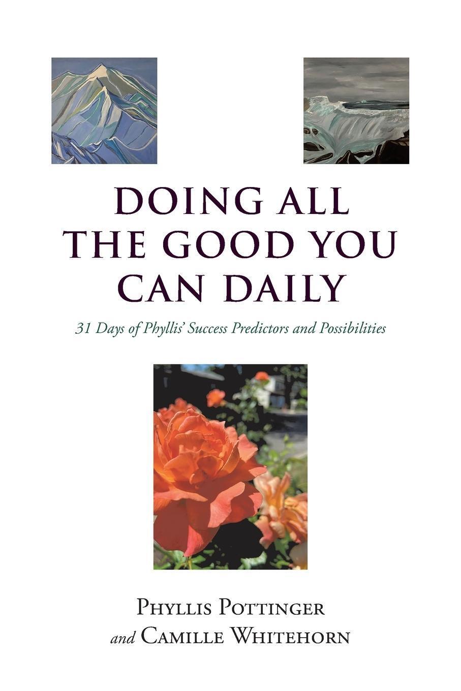 Phyllis Pottinger (u. A.) | Doing All The Good You Can Daily |