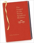 The Gospel of the Flying Spaghetti Monster by Henderson (Paperback)