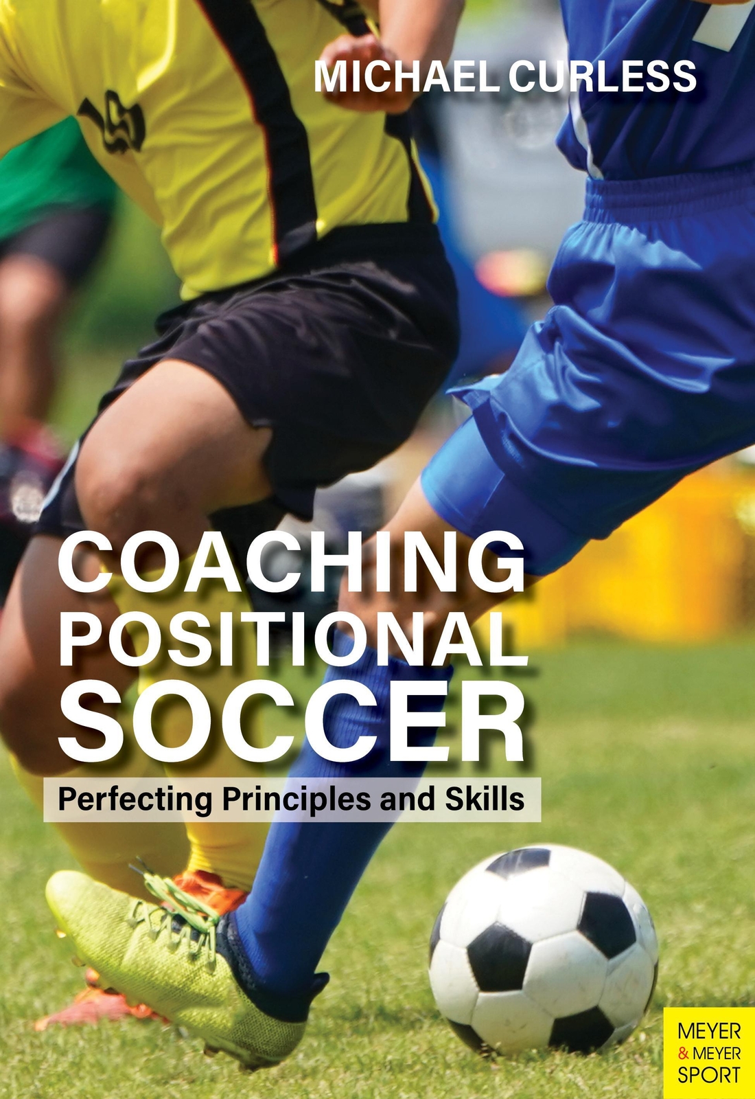 Thumbnail - Michael Curless | Coaching Positional Soccer: Perfecting Principles