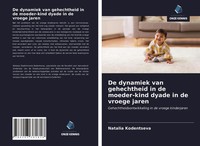 Natalia Kodentseva | De Dynamiek Van Gehechtheid In De Moeder-Kind Dyade In...