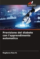 Raghava Rao N. | Previsione Del Diabete Con L'apprendimento Automatico | Buch