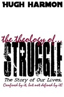 Hugh Harmon | The Theology Of Struggle | Taschenbuch | Englisch (2015)