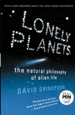Lonely Planets The Natural Philosophy of Alien Life David Grinspoon Taschenbuch