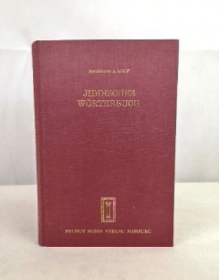 Jiddisches Wörterbuch mit Leseproben. Wortschatz des deutschen Grundbestandes de