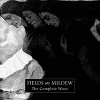 Audio Cd - Fields Of Mildew - Complete Woes - Nordvis Produktion -D- Neu