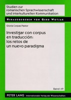 Investigar Con Corpus En TraduccióN: Los Retos De Un Nuevo Paradigma Gloria Corp