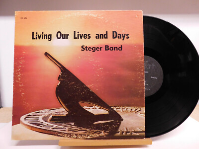 Tom Steger Band folk rock LP Living Our Lives And Days on Earth