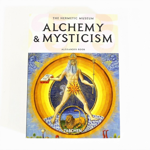 alexander roob alchemy and mysticism alexander roob alchemy and mysticism