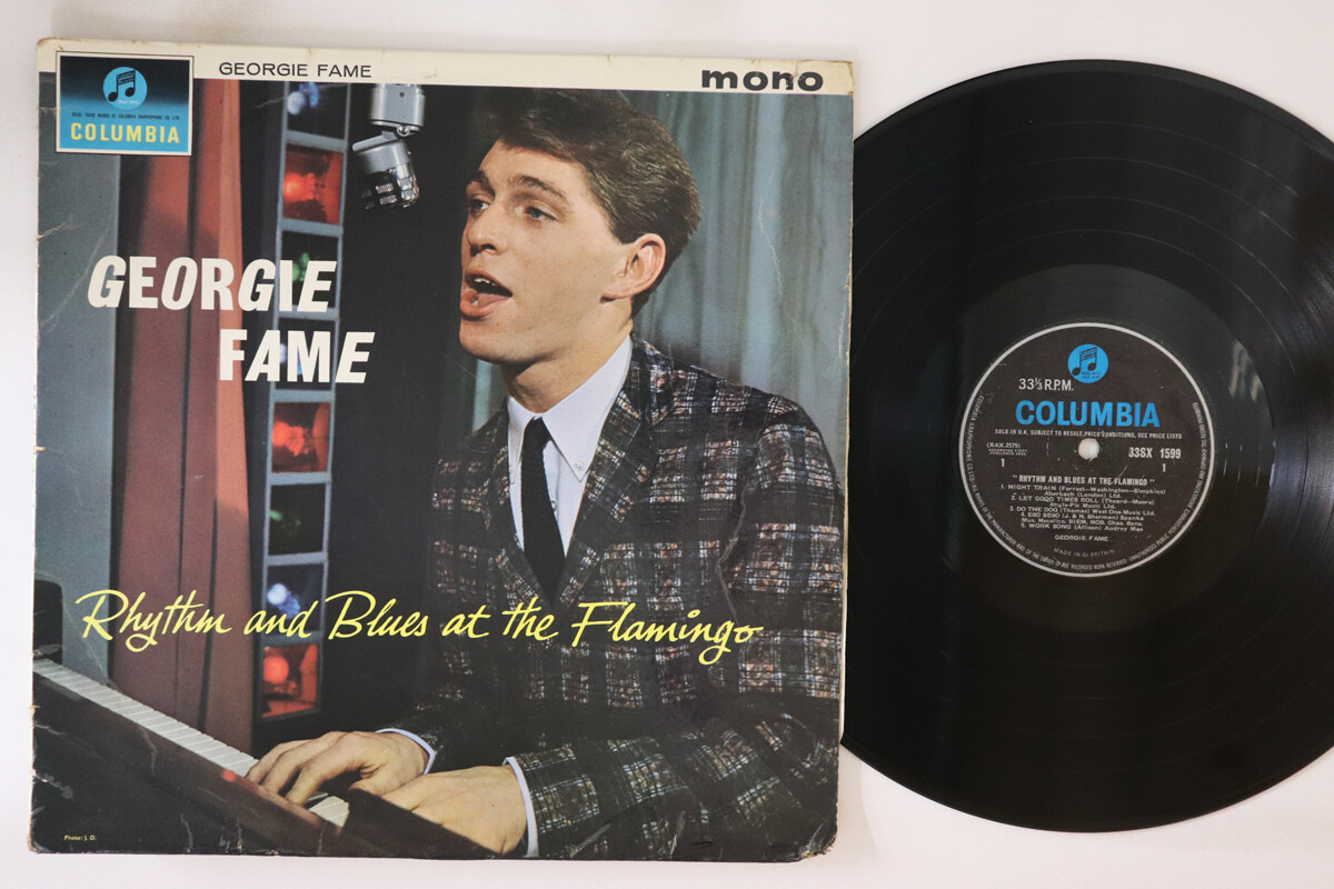 LP GEORGIE FAME Rhythm And Blues At The Flamingo 33SX1599 COLUMBIA UK Vinyl LP GEORGIE FAME Rhythm And Blues At The Flamingo 33SX1599 COLUMBIA UK Vinyl