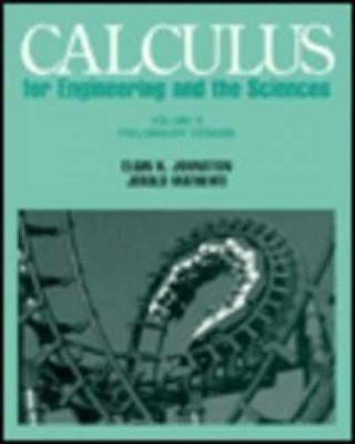 Calculus for Engineering and the - Paperback, by Johnston Elgin H. - Acceptable