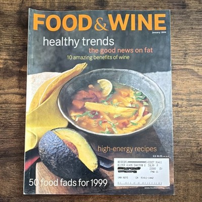 Vintage Food & Wine Magazine Jan 1999 Illustrated Healthy Trends Recipes Wine