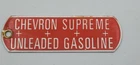 Vintage Chevron Supreme Unleaded Gasoline Rustic Porcelain Metal Gas Pump Tag