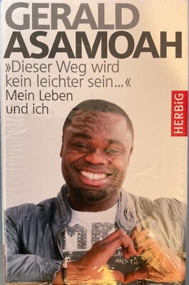 Gerald Asamoah :  Dieser Weg wird kein leichter sein   Mein Leben und ich. NEU !