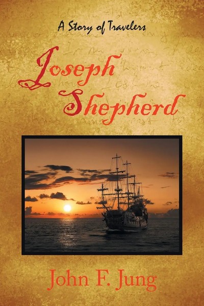 John F. Jung | Joseph Shepherd | Taschenbuch | Englisch (2022) | Westbow Press-image