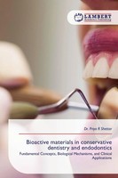 Priya R Shettar | Bioactive Materials In Conservative Dentistry And Endodontics