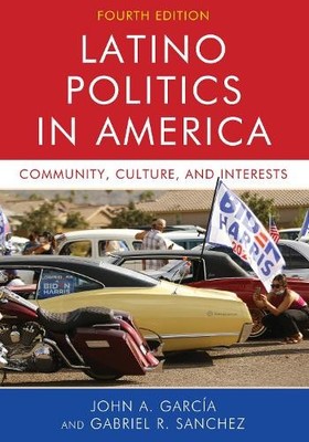 Gabriel Ramon Sanchez John A. Garc Latino Politics in Ameri (Gebundene Ausgabe)