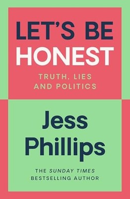 Let's Be Honest by Phillips, Jess Hardback Book The Fast Free Shipping