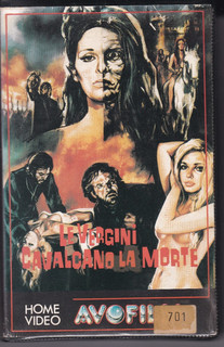 LE VERGINI CAVALCANO LA MORTE VHS