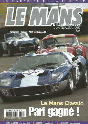 LE MANS RACING N°11 LE MANS CLASSIC / RICHARD ATTWOOD / MIAMI / PETIT LE MANS