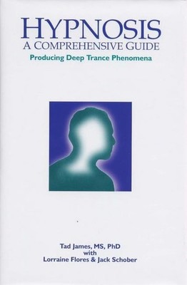 Hypnosis: A comprehensive guide