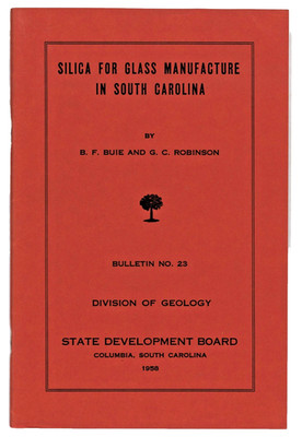 Silica for Glass Manufacture in South Carolina by B. F. Buie