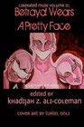 Liberated Muse Volume II: Betrayal Wears a Pretty Face by Khadijah Zakia Ali-Coleman (Paperback / softback, 2012)