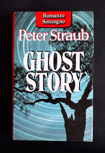 GHOST STORY - PETER STRAUB - SONZOGNO, 1° ED. 1992 INTRODUZIONE DI STEPHEN KING - Picture 1 of 5