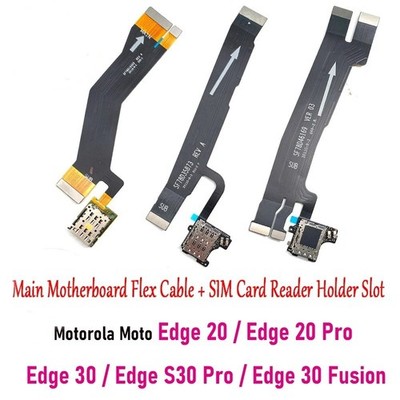 Moto Edge 20 30 40 / Pro Fusion Neo Lite - Flex Kabel SIM Card Reader Mainboard