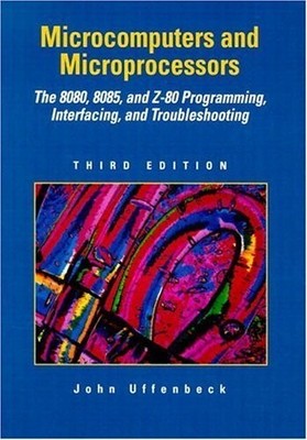 Microcomputers and Microprocessors:..., Uffenbeck, John