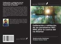 CalibracióN Y ValidacióN De Los ParáMetros HEC-HMS Para La Cuenca Del RíO...