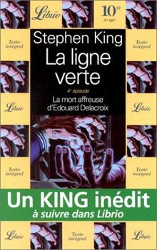 La ligne verte. Vol. 4. La mort affreuse dEdouard ... | Buch | Zustand sehr gut