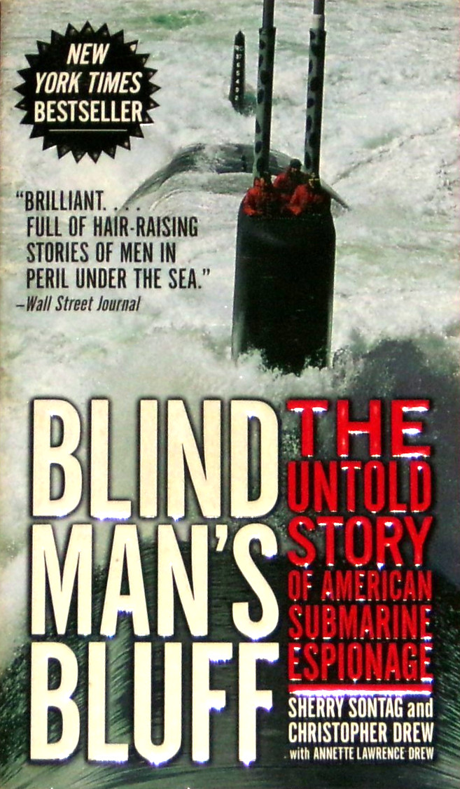 Blind Man's Bluff : The Untold Story of American Submarine Espionage 1999 pb VG+
