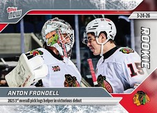 2025-26 NHL TOPPS NOW® Sticker #129 🏒 Anton Frondell RC 🏒 Blackhawks