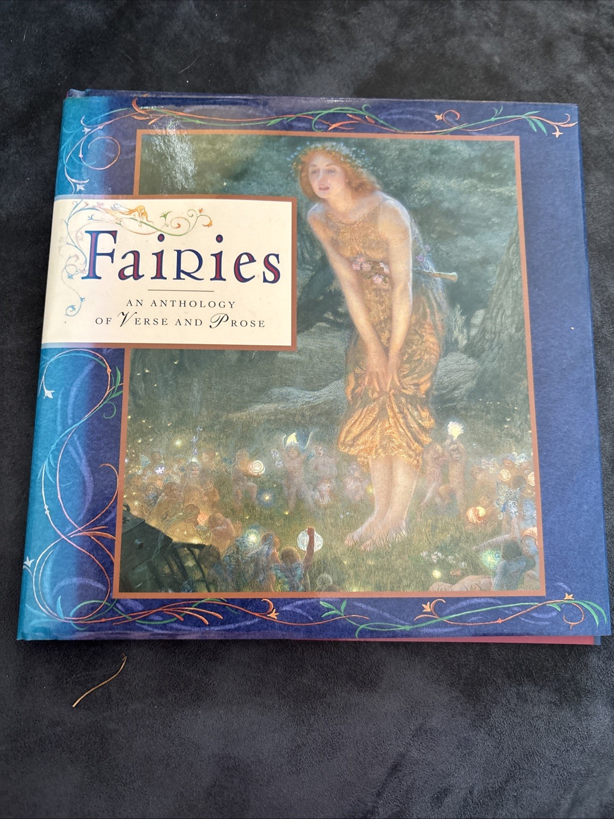 Fairies: An Anthology of Verse and Prose by Lorenz (Hardcover, 1996)