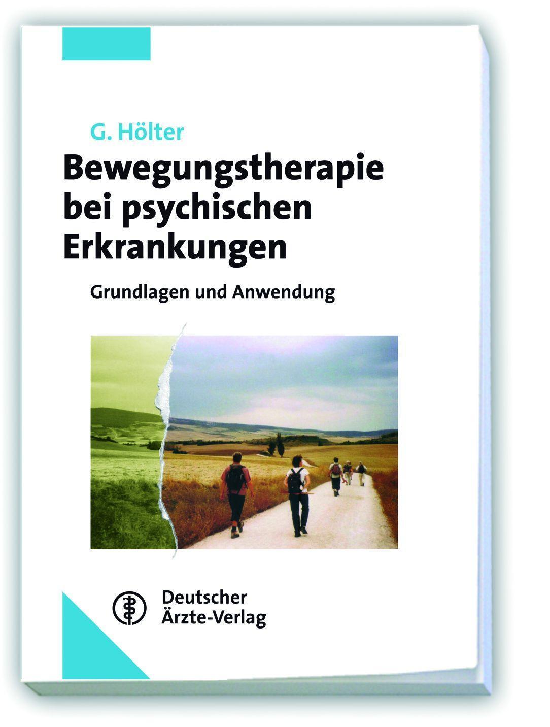 Bewegungstherapie Bei Psychischen Erkrankungen Gerd Hölter