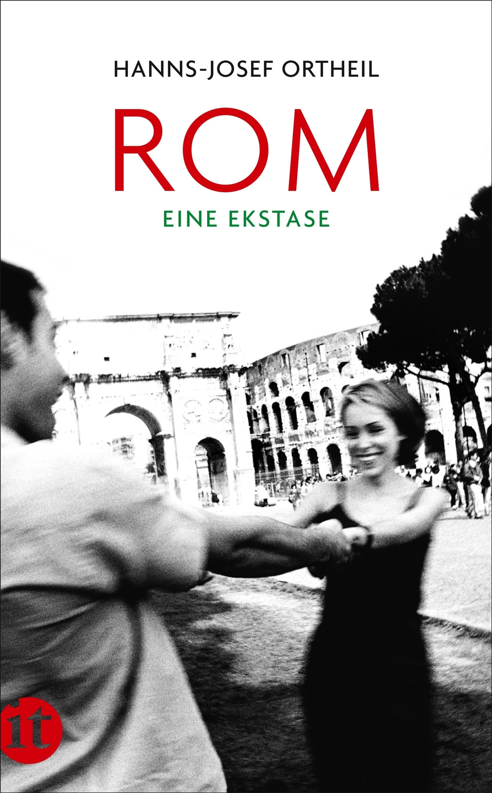Thumbnail - Rom Eine Ekstase Hanns-josef Ortheil Taschenbuch 172 S. Deutsch 2011
