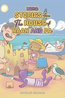 More Stories From The House Of Naan And Pa Natalie Graham Taschenbuch Englisch