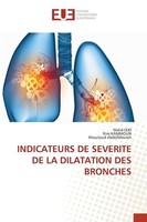 Indicateurs DE Severite DE LA Dilatation DES Bronches Walid Feki