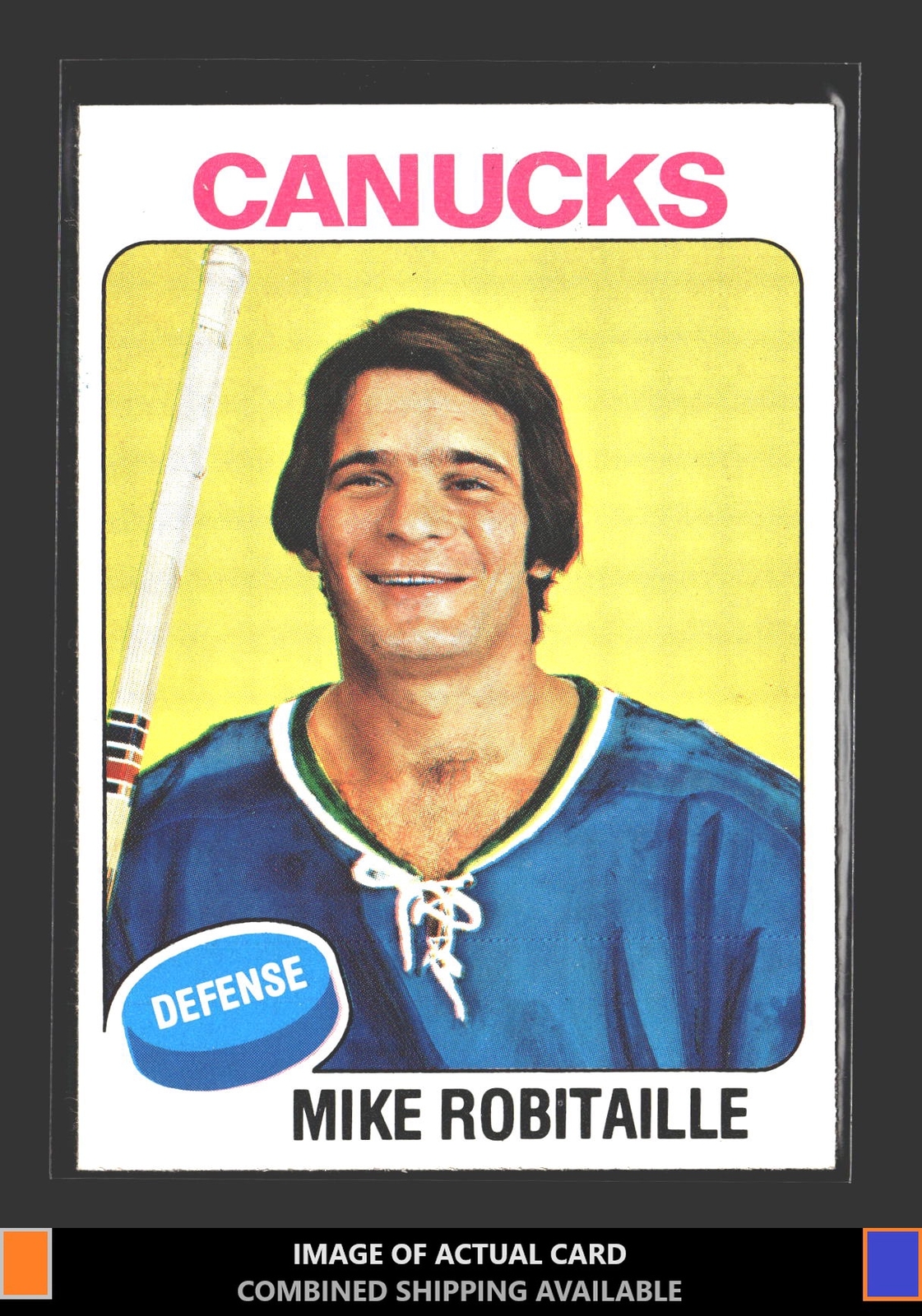 1975-76 Topps #24 Mike Robitaille Vancouver Canucks NM/MT Pack to Sleeve 2024