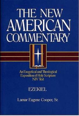 Ezekiel: An Exegetical and Theological Exposition of Holy Scripture (The  - GOOD