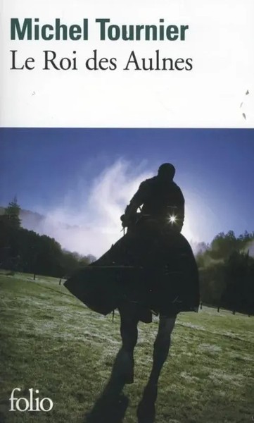 Le Roi Des Aulnes Michel Tournier Taschenbuch 544 S. FranzöSisch 2016 Gallimard-image