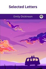 Selected Letters – Brand New by Emily Dickinson Hardback Brand New