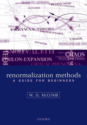 Renormalization Methods: A Guide For Beginners by William David McComb (English)