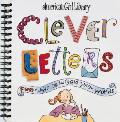 Clever Letters: Fun Ways to Wiggle Your Words (American  - ACCEPTABLE