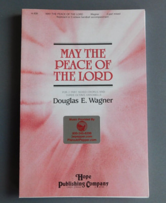 May the Peace of The Lord - 2pt chorus, Handbells, keyboard - sheet music- Wagne