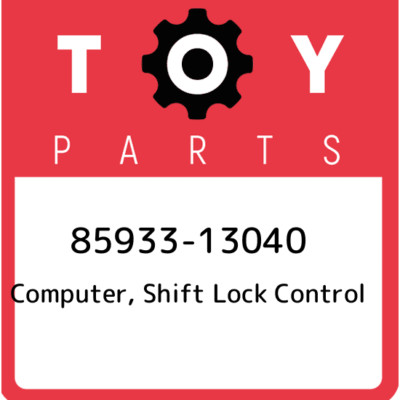 85933-13040 Toyota Computer, shift lock control 8593313040, New Genuine OEM Part