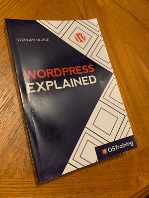 2020 Edition Ser.: WordPress Explained : Your Step-By-Step Guide to WordPress by