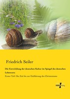 Die Entwicklung Der Deutschen Kultur Im Spiegel Des Deutschen Lehnworts Seiler