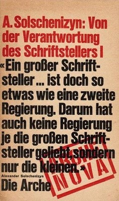 Von der Verantwortung des Schriftstellers; Teil: 1. Solschenizyn, Alexander Issa